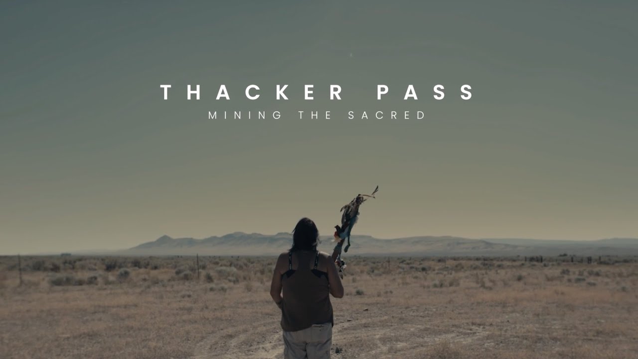 (FULL FILM) Mining the Sacred: Indigenous nations fight lithium gold rush at Thacker Pass