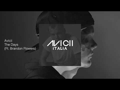 Avicii - The Days (Ft. Brandon Flowers) (Unreleased)