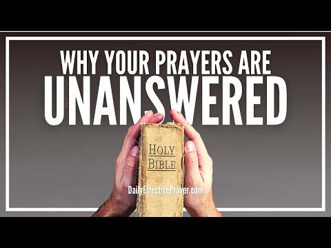 Why Are My Prayers Not Answered | Prayers Unanswered (Christian) Video