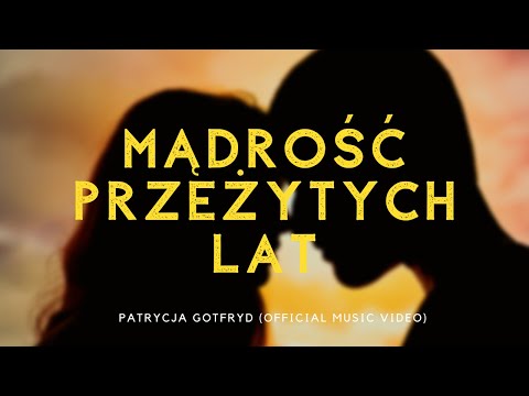 Patrycja Gotfryd - Mądrość przeżytych lat - Vk3Studio (Official Lyric Video)