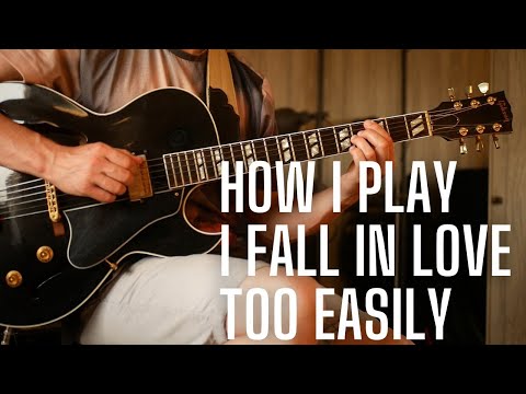 How I Play I FALL In Love Too Easily [easy Chord Melody]