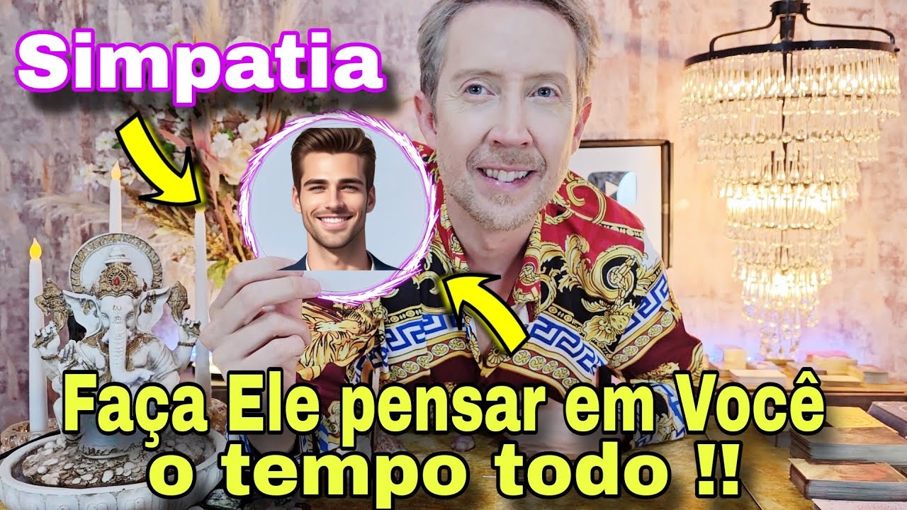 SIMPATIA PARA CERCAR OS PENSAMENTOS DELE SÓ EM VOCÊ ! ELE VAI ENLOUQUECER DE TANTO PENSAR !
