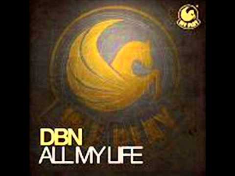 DBN - All My Life (Original Mix)