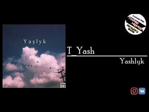T_Yash-Yashlyk (TmRap-HipHop)