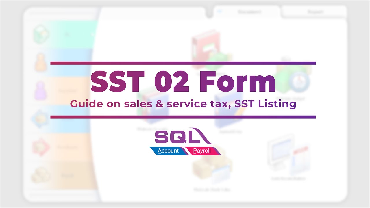 SST02 Form - guide on sales & service tax, SST Listing