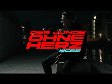 NGEE - Der Junge ohne Herz (OFFICIAL VIDEO)