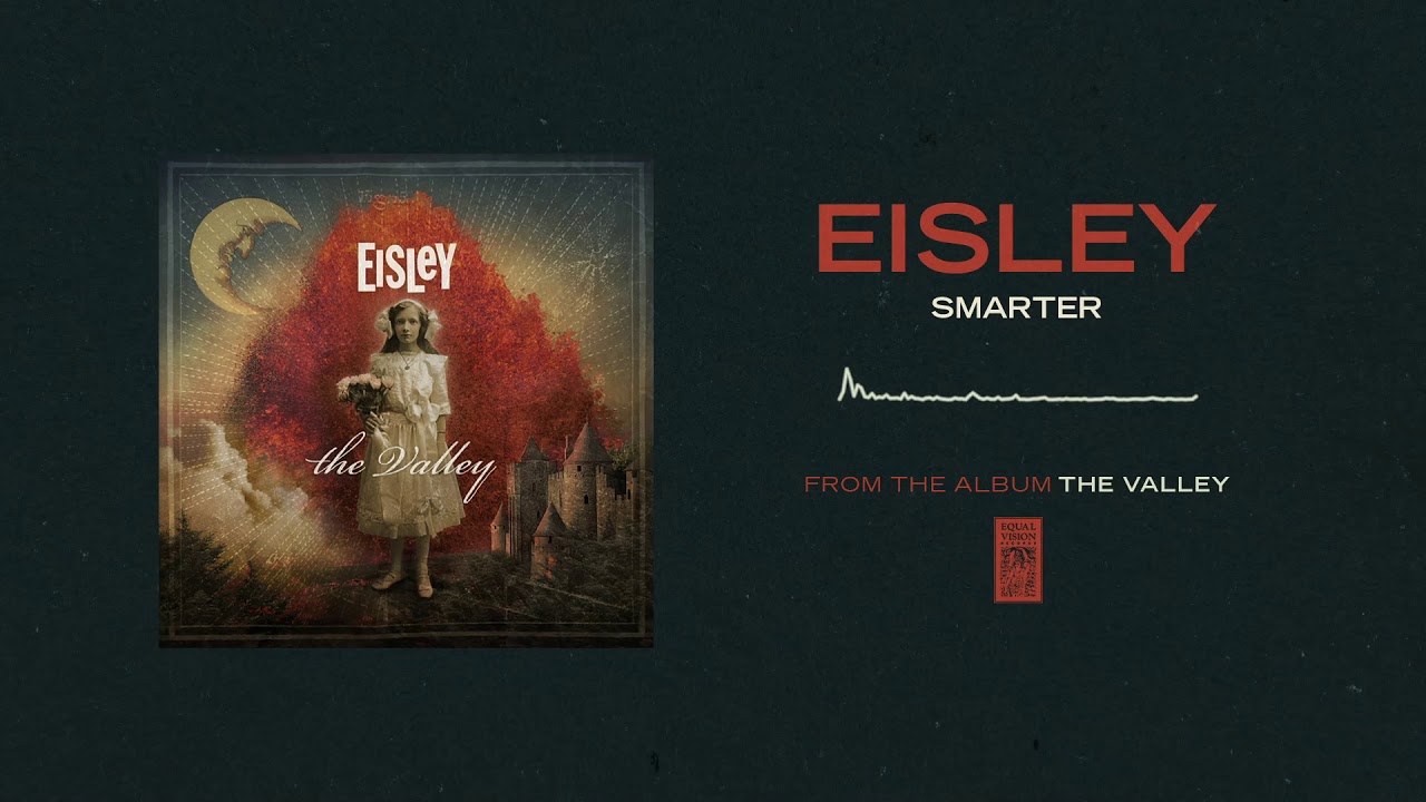 Eisley - Smarter