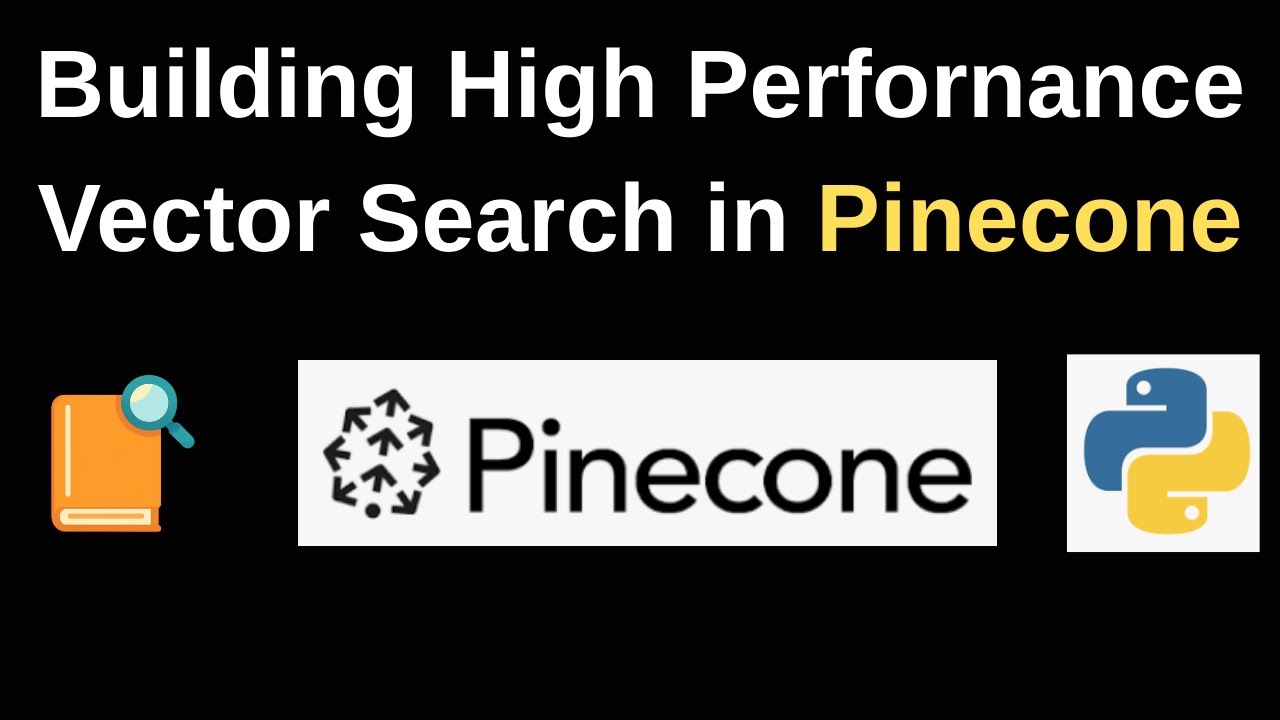 Pinecone Full Tutorial: Vector DB Setup
