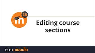 Editing course sections Moodle 3.5