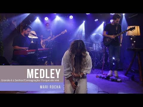 Grande É o Senhor / Consagração / Porque Ele Vive - Medley (Cover) | Mari Rocha