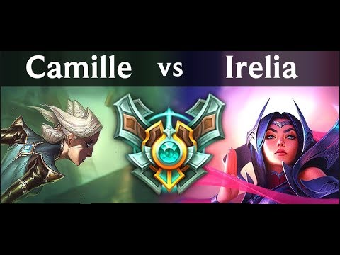 Camille Vs Irelia - TopLane Matchup - LelekoZ