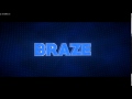 Intro For Braze Thx For 150 Subs