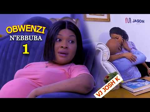 OBWENZI NE BBUBA Part 1 👉 @VJ-JoshK4NigerianMovies 👈 TRANSLATED NIGERIAN MOVIE 2025 VJ EMMY