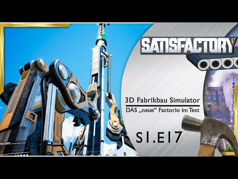 SATISFACTORY 🏭 OPTIMIERUNG bei Reinforced Iron s1e17 ► Fabrik Aufbau Simulation