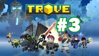 TROVE実況プレイ#3