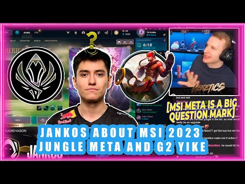 Jankos About MSI 2023 Jungle Meta And G2 Yike