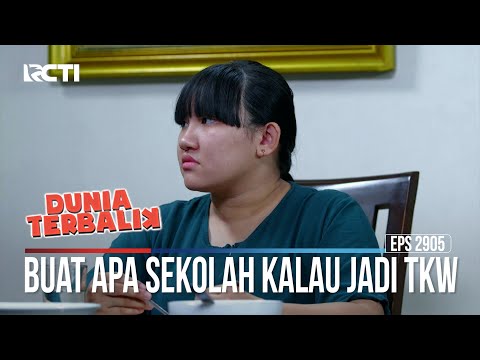 Buat Apa Sekolah Kalau Jadi Tkw - Dunia Terbalik