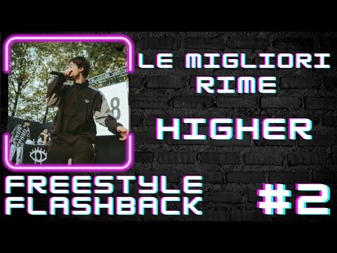 LE MIGLIORI RIME EP. 2 : HIGHER