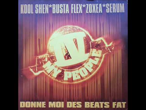 IV My People (Kool Shen, Busta Flex, Zoxea, Serum) ‎– Donne-Moi Des Beats Fat, 1999