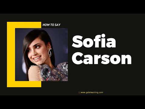 How to Say Sofia Carson in American English