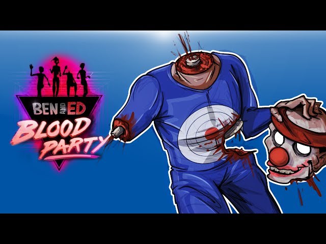 Ben and Ed - Blood Party