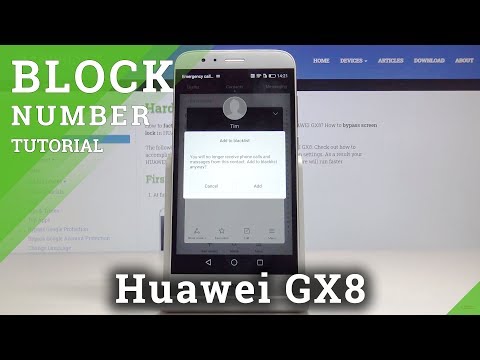 How to Block Number in HUAWEI GX8 – Create Blacklist