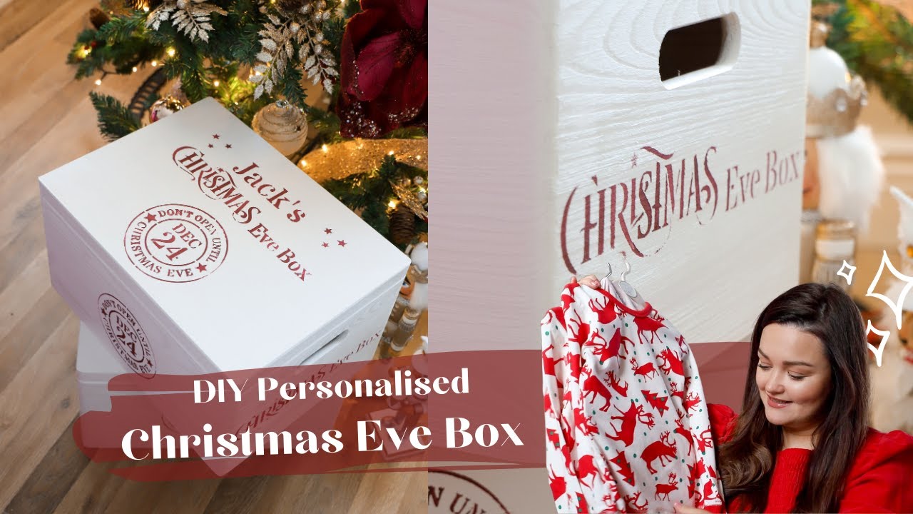 DIY Personalised Christmas Eve box & What To Put Inside A Christmas Eve Box