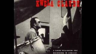 Claude Williamson Trio with Spokes Mashiyane : Kwela Claude