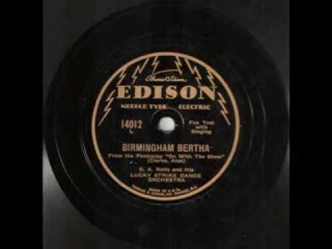 B.A. Rolfe & His Lucky Strike Dance Orchestra - Birmingham Bertha