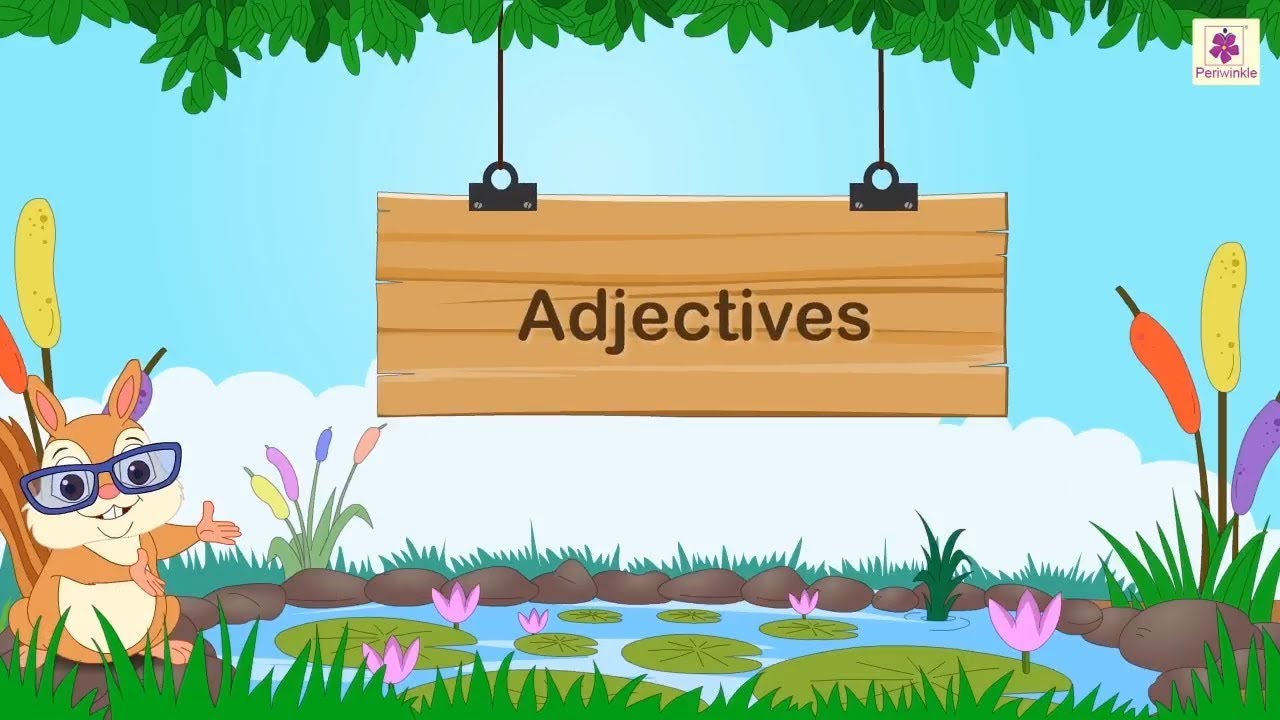 Adjectives | English Grammar & Composition Grade 4 | Periwinkle