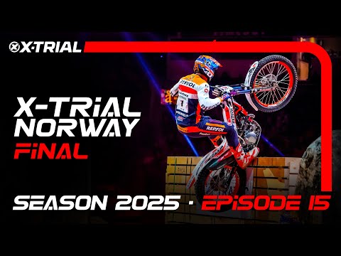 S25 - E15 | 2025 X-TRIAL NORWAY 🇳🇴 | FINAL
