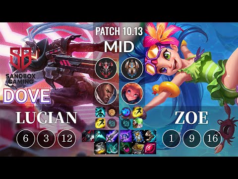 SB Dove Lucian vs Zoe Mid - KR Patch 10.13