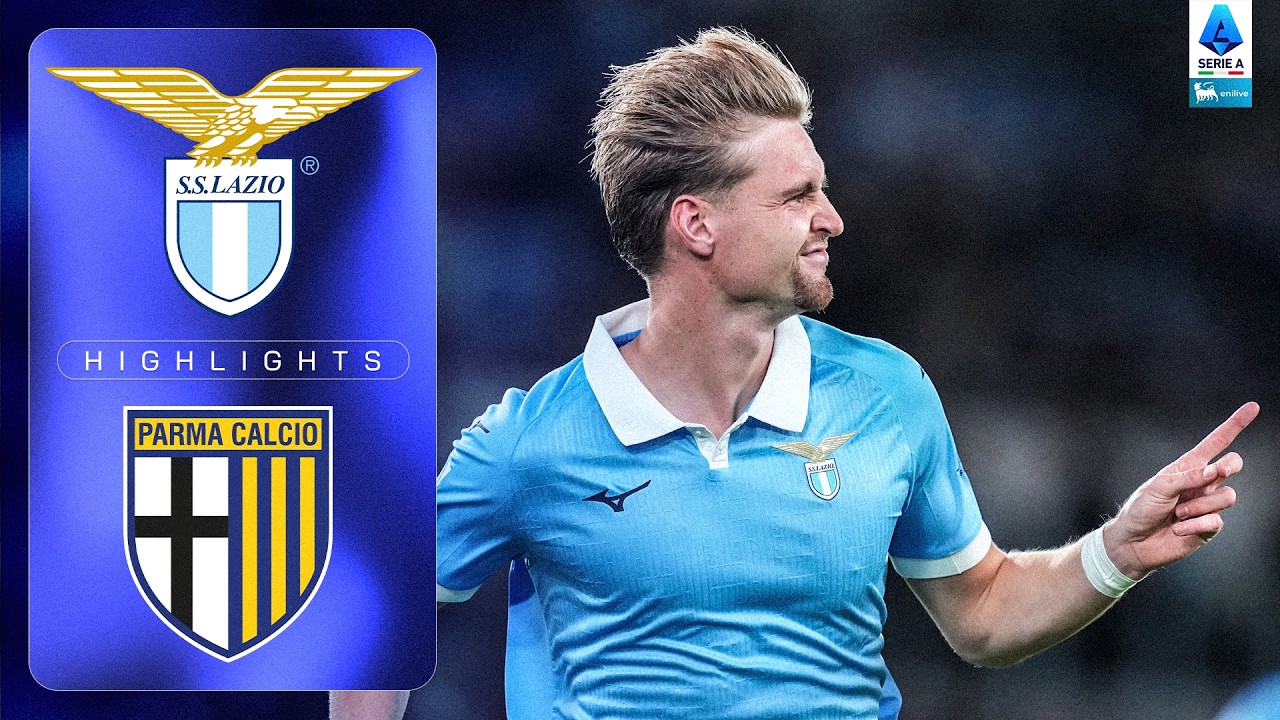 Taylor Apre Il Conto Stagionale | LAZIO-PARMA | HIGHLIGHTS | SERIE A ENILIVE 2026/27