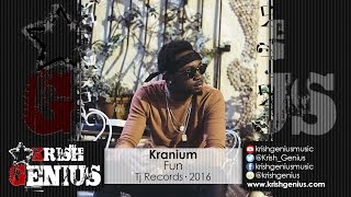 Kranium - Fun (Raw) Summa 16 Riddim - June 2016