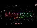 Dil Ko Dhadakna Tumne Sikhaya New WhatsApp Status Video Love Status Video New Status Video