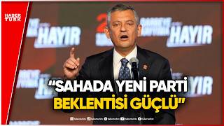 CHP Grup Başkanı Özgür Özel’den Yeni Parti Açıklaması