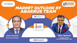 Market Outlook By Abakkus Team | Stock Market Analysis | AIF & PMS Experts