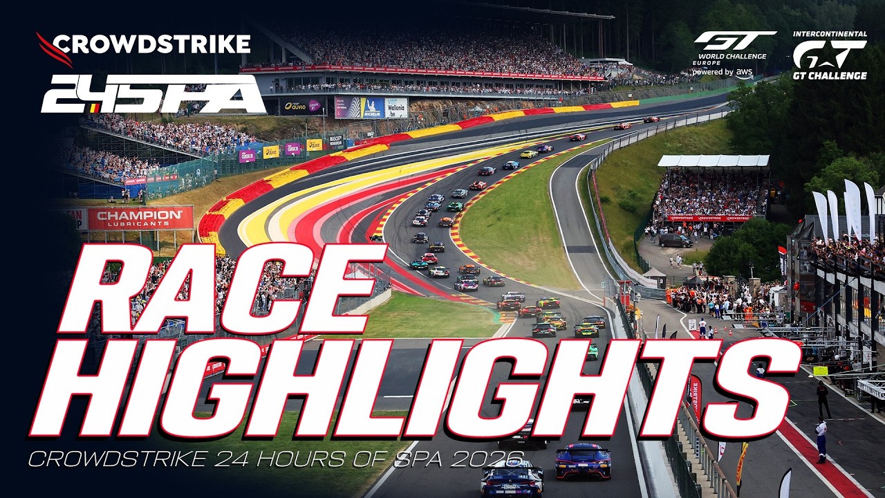 Race Highlights | CrowdStrike 24 Hours of Spa 2026