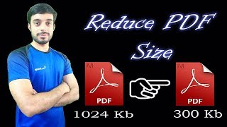 Reduce pdf size without losing quality | how to reduce pdf file size to 100kb By Abhishek