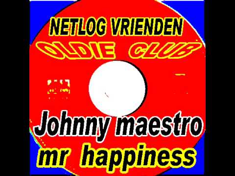 Johnny Maestro - Mr happiness