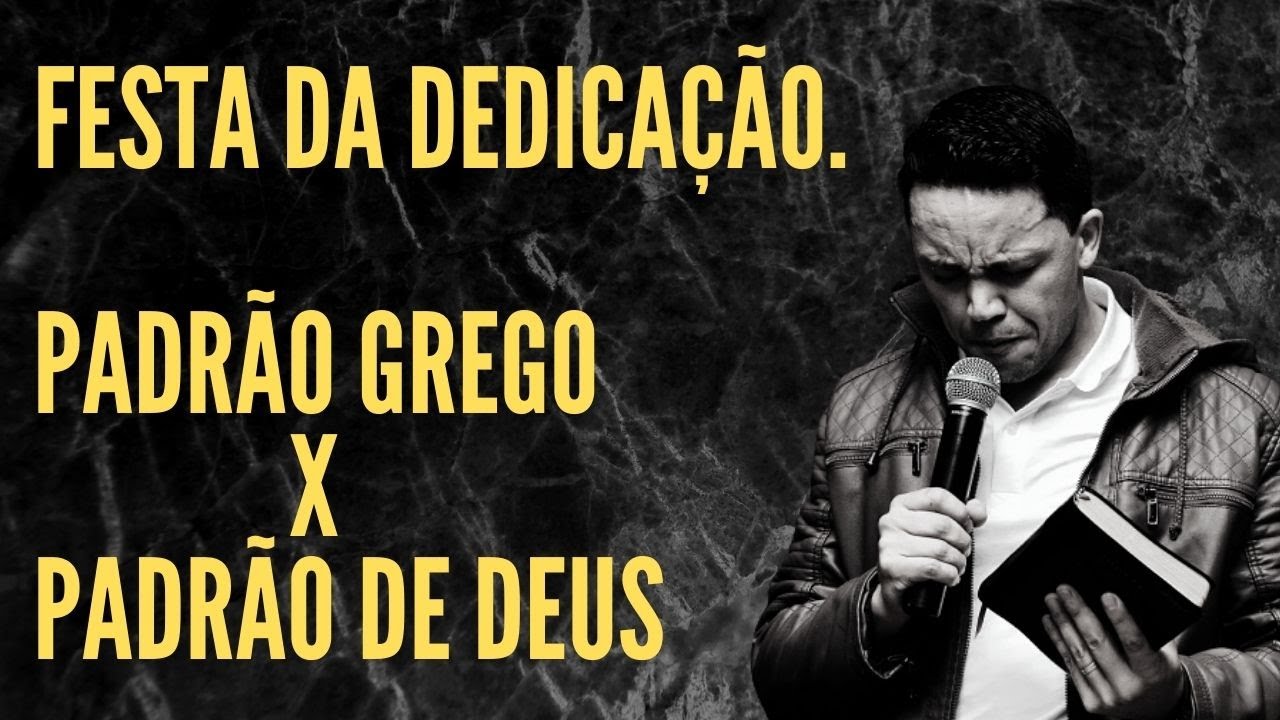 Festa da dedicação/ hanukkah/ festa das luzes/  (ALDOIR PINHEIRO  VIGÍLIA UMADC) pregação impactante