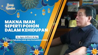 BERKAH RAMADAN: Makna Iman Seperti Pohon dalam Kehidupan