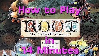 How to Play Root's Clockwork 2 Expansion in 14 Minutes