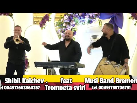 Shibil Kalchev feat. Musi Band Bremen - Trompeta sviri 2025 ☆ ♫ █▬█ █ ▀█▀ ♫