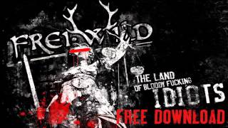 Frei.Wild - The Land Of Bloody Fucking Idiots (Land der Vollidioten englische Version)