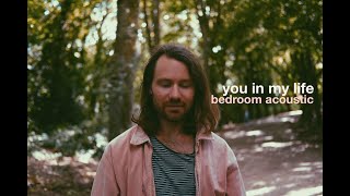Ed Patrick - You In My Life (bedroom acoustic)