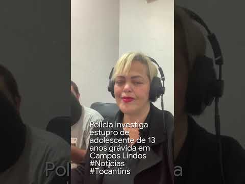 Polícia investiga estupro de adolescente de 13 anos grávida em Campos Lindos