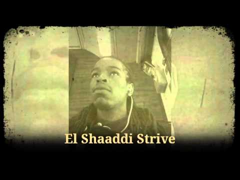 El Shaaddi. Strive