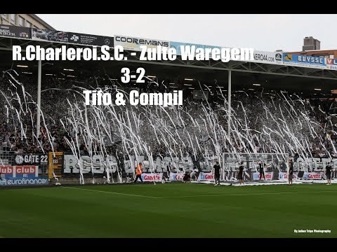 R. Charleroi .S.C. - S.V.Zulte-Waregem 3-2 Tifo's & Compil' By Julien Trips Photography
