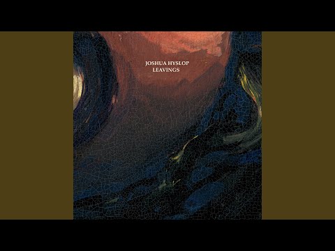 Leavings - Joshua Hyslop